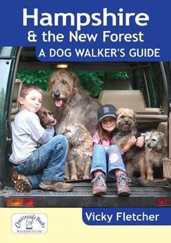 Hampshire & The New Forest: A Dog Walker's Guide - cover