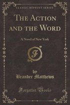 The Action and the Word