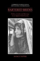 Cambridge Studies in Social and Cultural AnthropologySeries Number 74- Bartered Brides