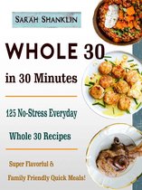 Whole 30 in 30 Minutes