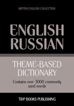 Theme-based dictionary British English-Russian - 3000 words