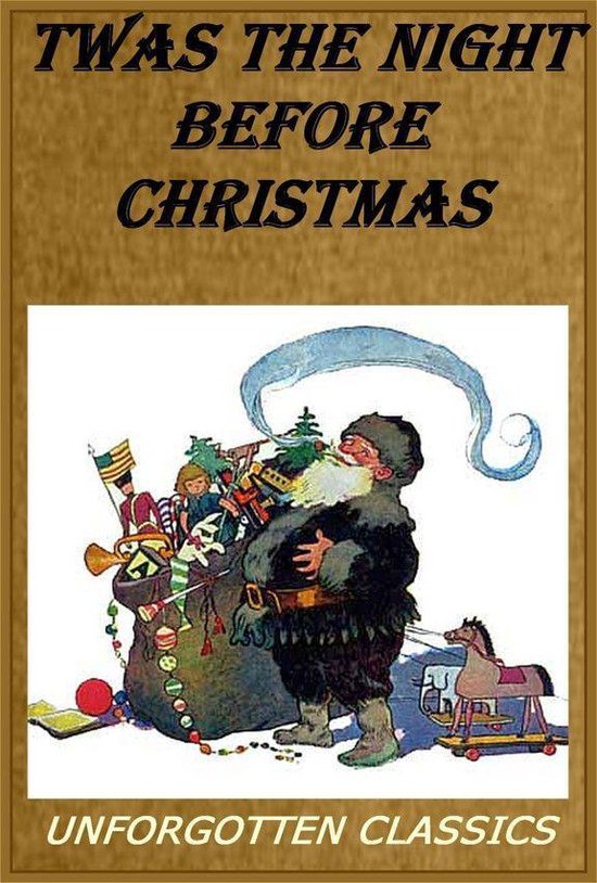twas the night before christmas by clement clarke moore audio twas the night before christmas by clement clarke moore audio