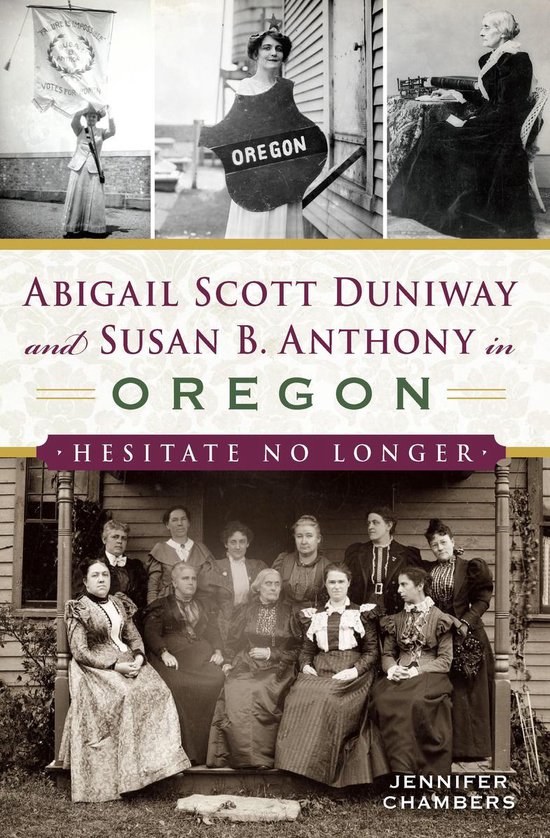 American Heritage - Abigail Scott Duniway and Susan B. Antho ... - cover
