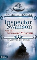 Inspector Swanson: Baker Street Bibliothek 4 - Inspector Swanson und das Schwarze Museum