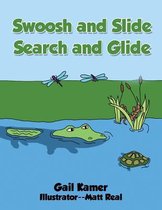 Swoosh and Slide Search and Glide