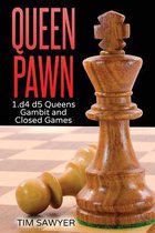 Chess Openings- Queen Pawn