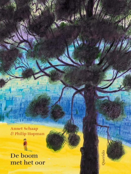 Boek cover De boom met het oor van Annet Schaap (Hardcover)