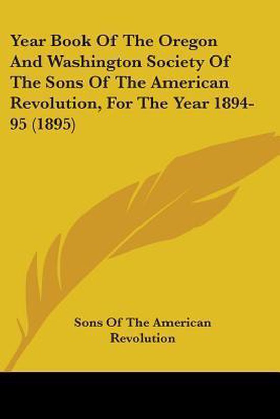 Year Book of the Oregon and Washington Society of the Sons o ... - cover