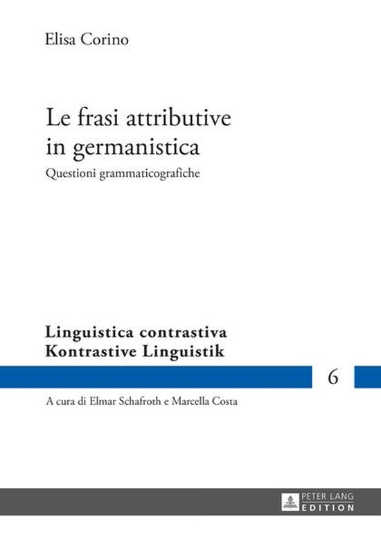 Le Frasi Attributive in Germanistica: Questioni Grammaticogr ... - cover