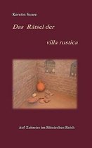 Das Ratsel Der Villa Rustica