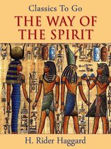 Classics To Go - The Way Of The Spirit
