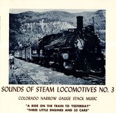 Sounds of Steam Locomotives, No. 3: Colorado Narrow Gauge Stack Music