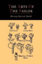 The Arts of the Sailor [Illustrated Edition]