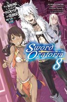 Is It Wrong to Try to Pick Up Girls in a Dungeon? On the Side: Sword Oratoria 8 - Is It Wrong to Try to Pick Up Girls in a Dungeon? On the Side: Sword Oratoria, Vol. 8 (light novel)