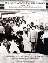 Our Litvak and South African Jewish Inheritance- Our South African Jewish Inheritance