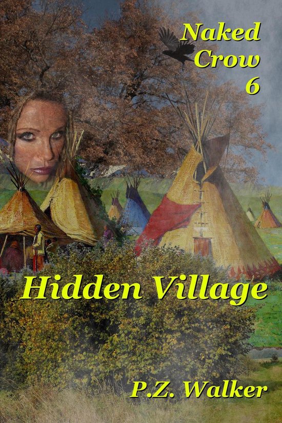 Naked Crow Naked Crow Hidden Village Ebook P Z Walker Boeken Bol Com