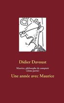 Maurice, philosophe de comptoir (2ème partie)