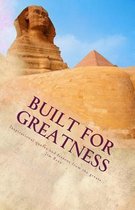 Built For Greatness