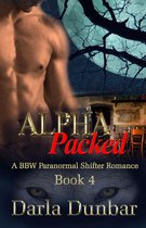 The Alpha Packed Romance Series 4 - Alpha Packed - Book 4