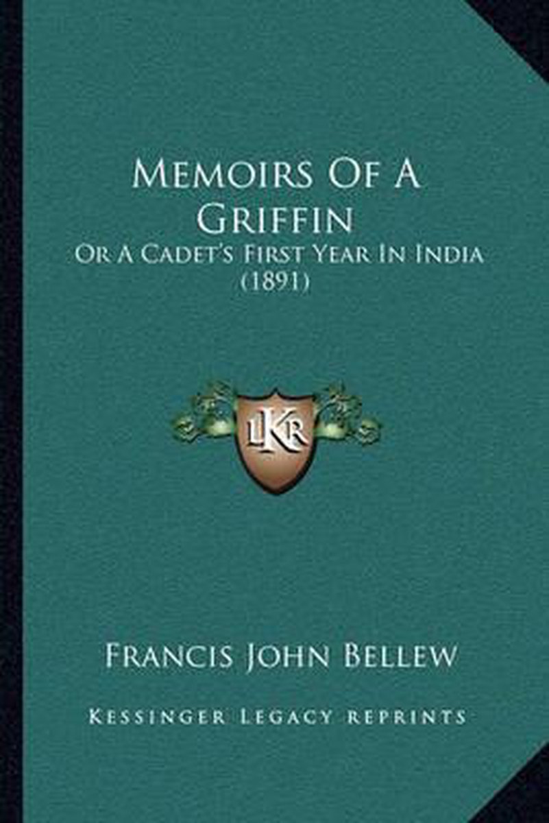 Memoirs Of A Griffin van Francis John Bellew