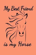 My Best Friend is My Horse