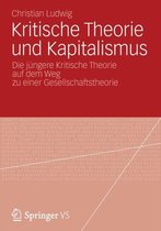 Kritische Theorie Und Kapitalismus