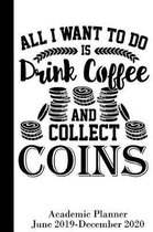 All I Want to do is Drink Coffee and Collect Coins