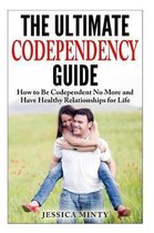 The Ultimate Codependency Guide
