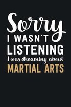 I was Dreaming about Martial Arts