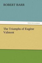 The Triumphs of Eugène Valmont