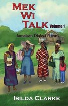 Mek Wi Talk