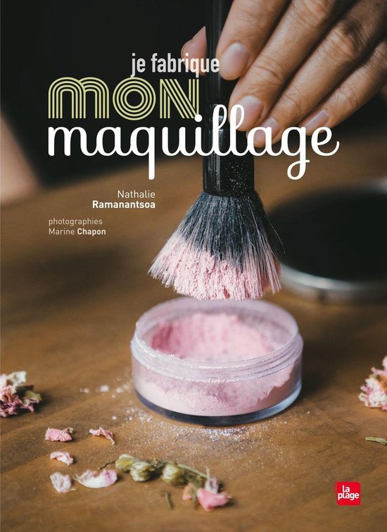 Je fabrique mon maquillage - cover