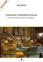 Marketing Turistico 1 - Cineturismo e marketing territoriale -