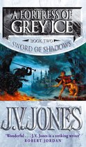 Sword of Shadows 2 - A Fortress Of Grey Ice