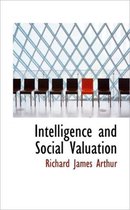 Intelligence and Social Valuation