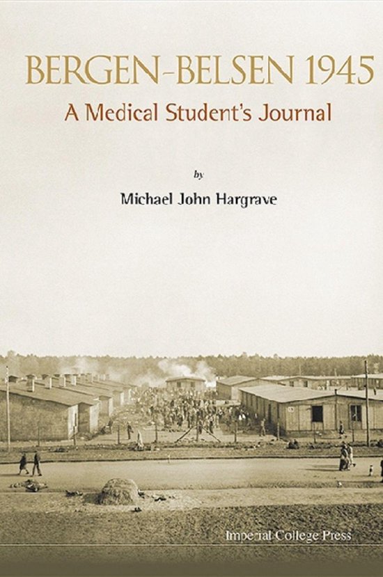 Bergen-belsen 1945: A Medical Student's Journal - cover