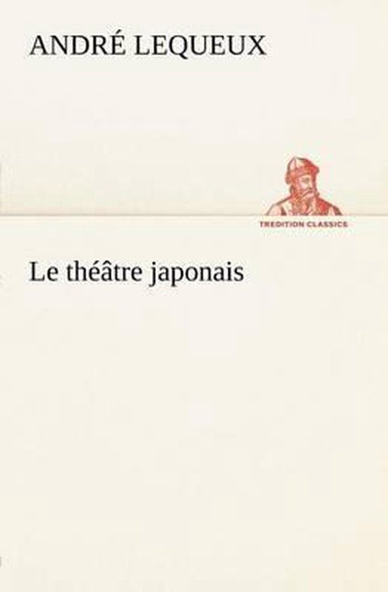 Le théâtre japonais - cover