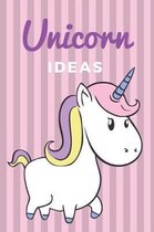 Unicorn Ideas