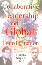 Collaborative Leadership and Global Transformation