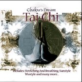 Chakra's Dream - Tai Chi (CD)