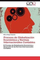 Proceso de Globalizacion Economica y Normas Internacionales Contables