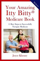 Your Amazing Itty Bitty® Medicare Book: