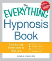 The Everything Hypnosis Book