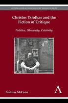 Christos Tsiolkas and the Fiction of Critique