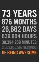 73 Years