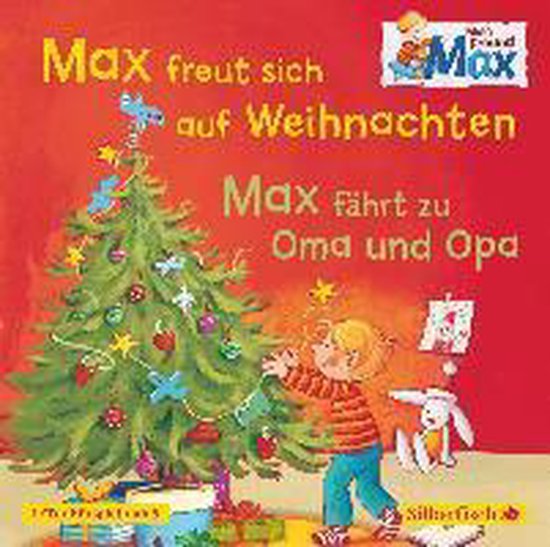 Mein Freund Max. Max freut sich auf Weihnachten / Max fährt ... - cover