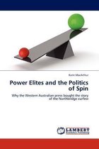 Power Elites and the Politics of Spin