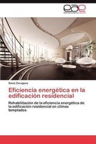 Eficiencia Energetica En La Edificacion Residencial