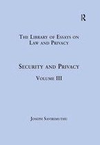 The Library of Essays on Law and Privacy - Security and Privacy