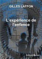 L'experience de l'enfance